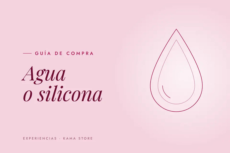 Lubricante a base de agua o de silicona: cuál usar y cuándo