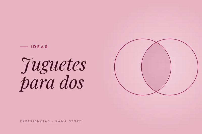 Juguetes sexuales para parejas: 7 ideas para empezar